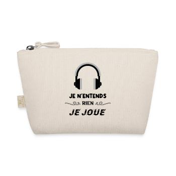Je n’entends rien je joue. - Trousse biologique - nature - Devant
