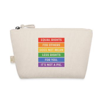 Equal Rights For Others Does Not Mean Less Rights - Bio-Täschchen - Natur - Vorne