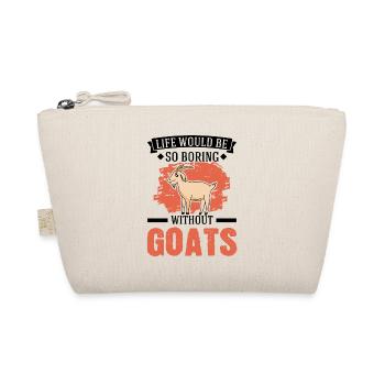 Life would be so boring without Goats Ziege - Bio-Täschchen - Natur - Vorne