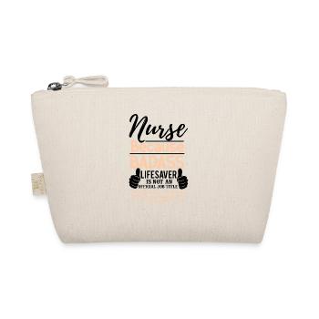 INFIRMIÈRE PARCE QUE DUR - Trousse biologique - nature - Devant