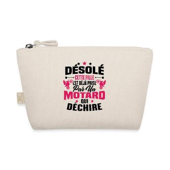 Désolé cette fille est déjà prise par un motard - Trousse biologique - nature - Devant