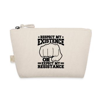 Respect My Existence Or Expect My Resistance 11 - Bio-Täschchen - Natur - Vorne