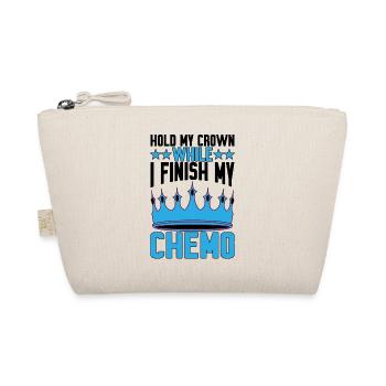 Hold My Crown While I Finish My Chemo 29 - Organic Pouch - nature - Front