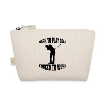 Golf Golfer Saying Golf Ball Golf Clubs - Organic Pouch - nature - Front