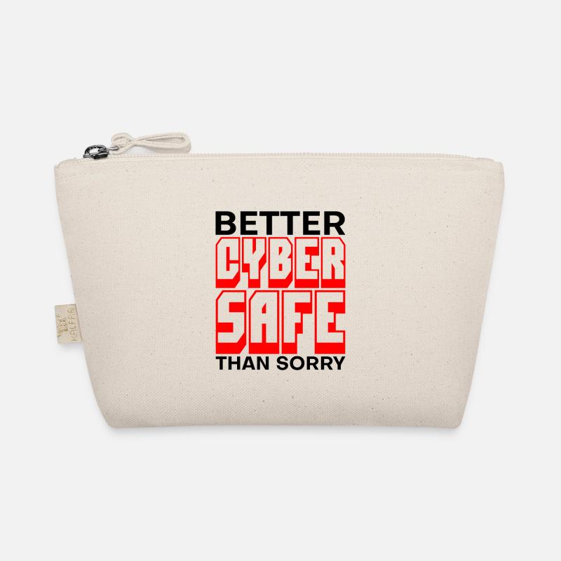 Better Cyber Safe Than Sorry 3 Organic Pouch