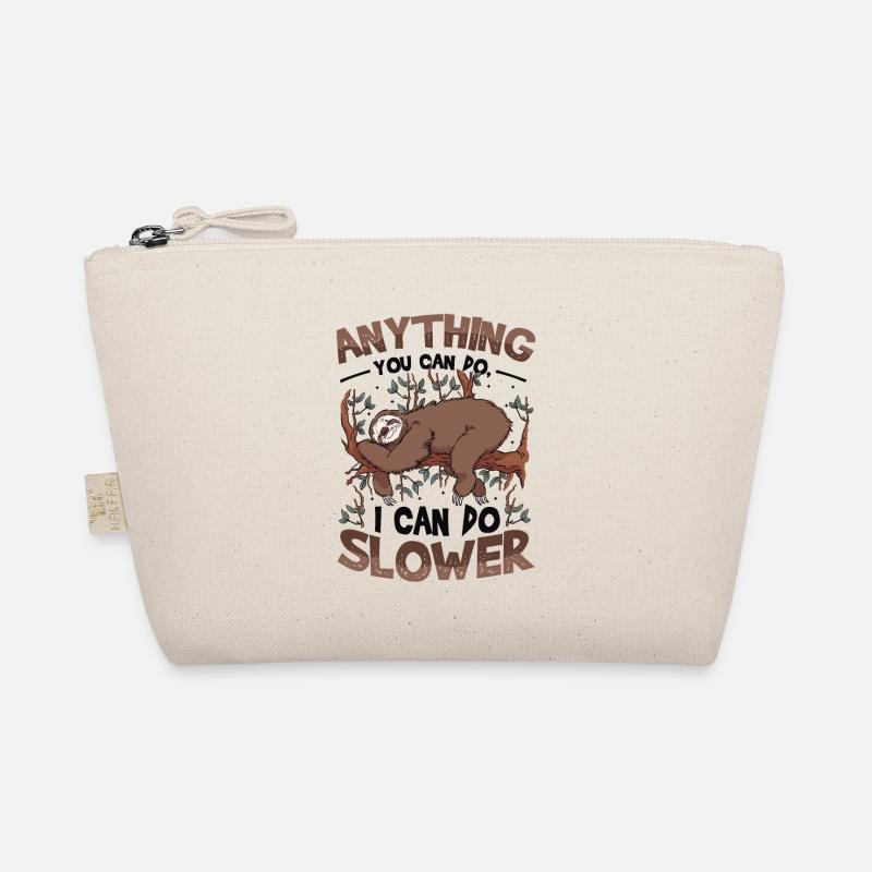 Anything you can do I can slower lazy sloth Organic Pouch