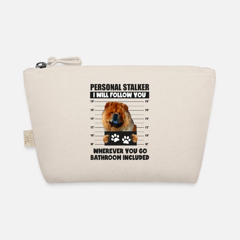 Personal Stalker Dog, Chow Chow, Puppy Lover, Gift Organic Pouch