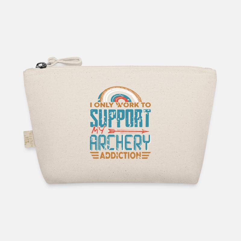 I Only Work To Support My Archery Addiction Organic Pouch