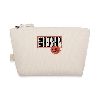 Social Media Meme Membership Request - Organic Pouch - nature - Front
