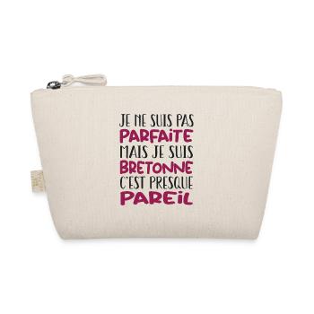 Cadeau Par parfaite mais Bretonne - Trousse biologique - nature - Devant