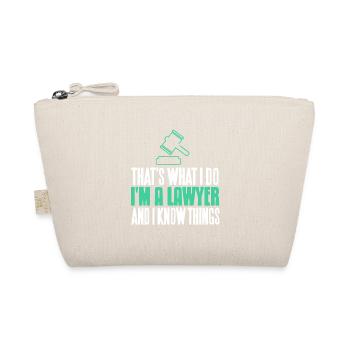 That's What I Do I'm A Lawyer & I Know Things - Bio-Täschchen - Natur - Vorne