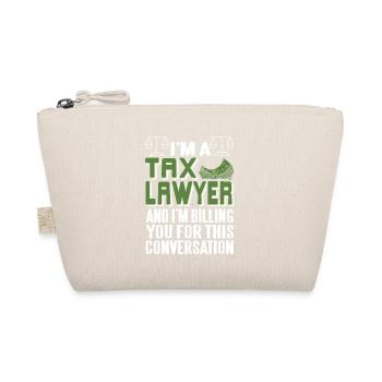 I'm A TAX Lawyer Awesome Funny T-Shirt Present - Organic Pouch - nature - Front
