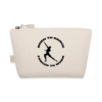 Ballet Dancer Dance Class Gift Dance Ballerina - Organic Pouch - nature - Front