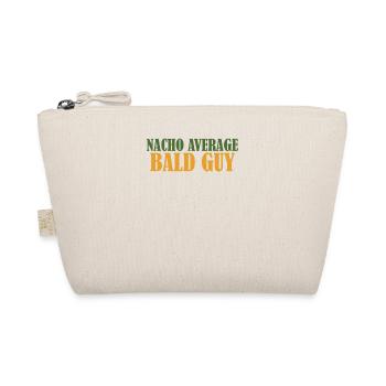 Funny Nacho Average Bald Guy Hilarious Bald Man - Organic Pouch - nature - Front