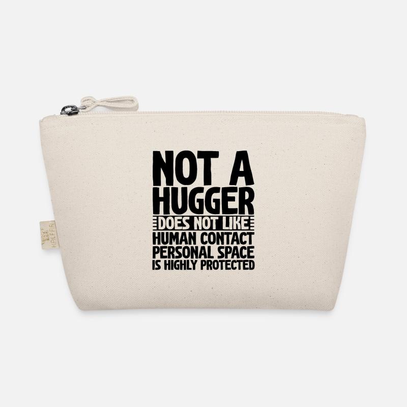 Not a Hugger, Does Not Like Human Contact 2 Organic Pouch