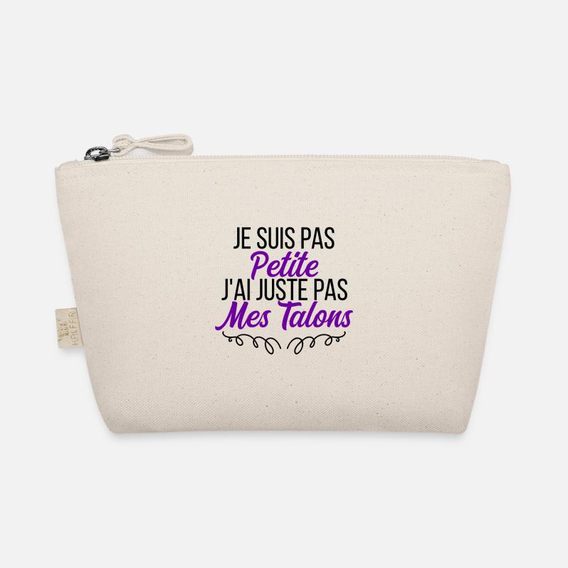 je suis pas petite j'ai juste pas mes talons Trousse biologique