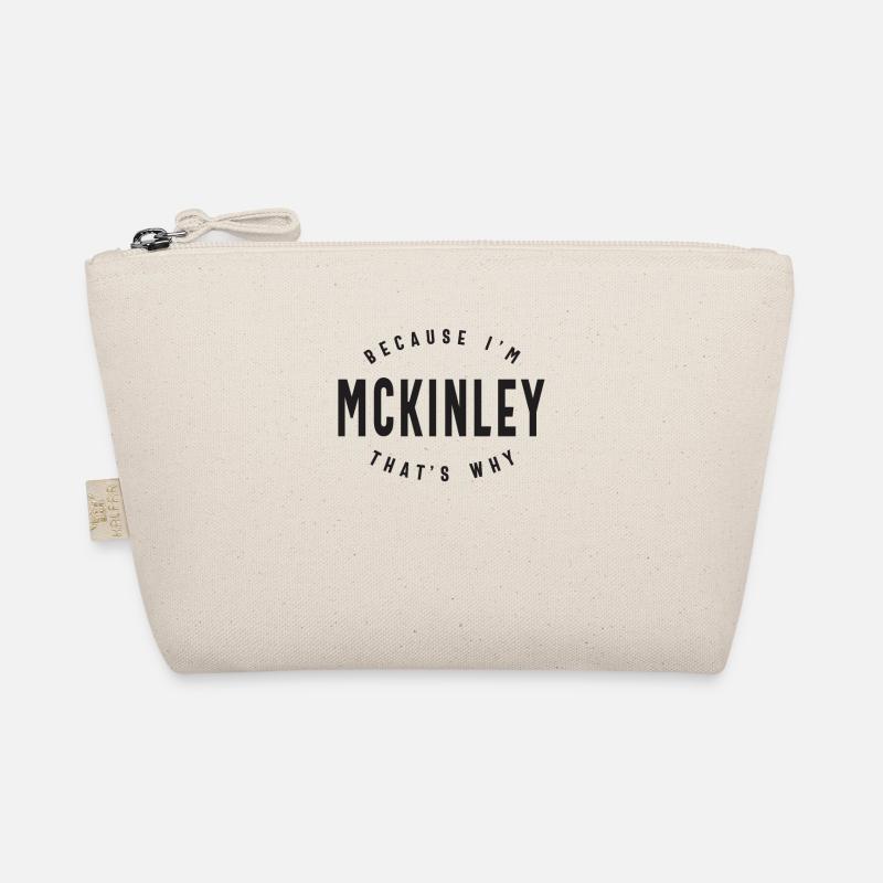 Weil ich Mckinley bin, deshalb personalisierter Name Bio-Täschchen