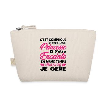 C'est compliqué d'être une princesse et enceinte - Trousse biologique - nature - Devant