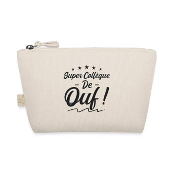 Super Collègue De Ouf | Collègue travail ! - Trousse biologique - nature - Devant