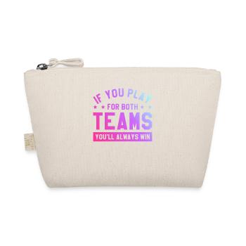 If You Play For Both Teams You'll Always Win LGBT - Organic Pouch - nature - Front