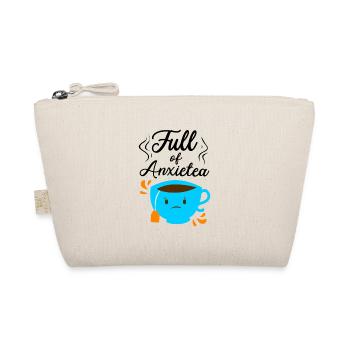 Full Of Anxiety Tea Lover Tea Drinker Cup Of Tea B - Bio-Täschchen - Natur - Vorne