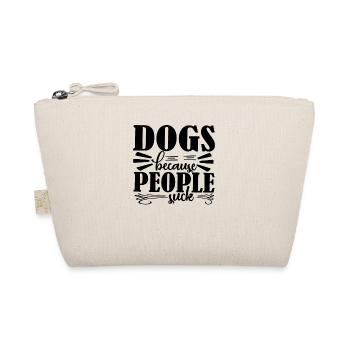 Dogs because people suck - Organic Pouch - nature - Front