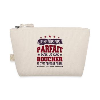 Je Ne Suis Pas Parfaite Mais Je Suis Boucher !! - Trousse biologique - nature - Devant