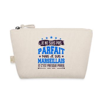 Je ne suis pas parfait mais je suis Marseillais - Trousse biologique - nature - Devant