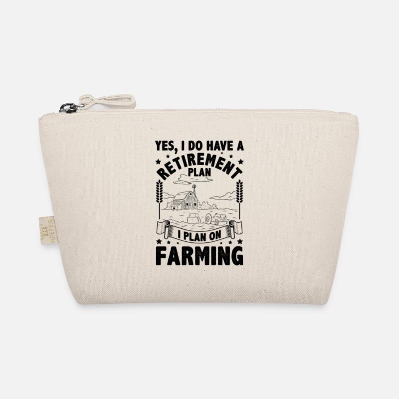 Yes I Do Have A Retirement Plan I Plan On Farming Bio-Täschchen