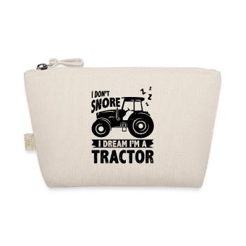 I Don't Snore I Dream I'm A Tractor Agriculture Tr - Bio-Täschchen - Natur - Vorne