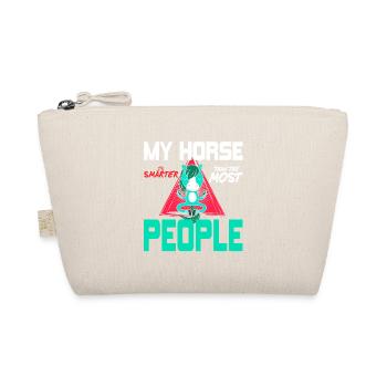 My Horse Is Smarter Than The Most People Funny - Organic Pouch - nature - Front
