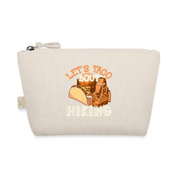 Let's Taco' Bout Hiking - Organic Pouch - nature - Front