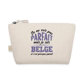 Je ne suis pas parfaite mais je suis Belge - Trousse biologique - nature - Devant