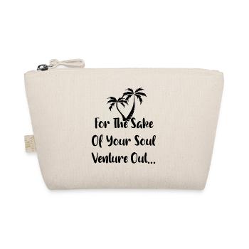 for the sake of your soul venture out - Organic Pouch - nature - Front