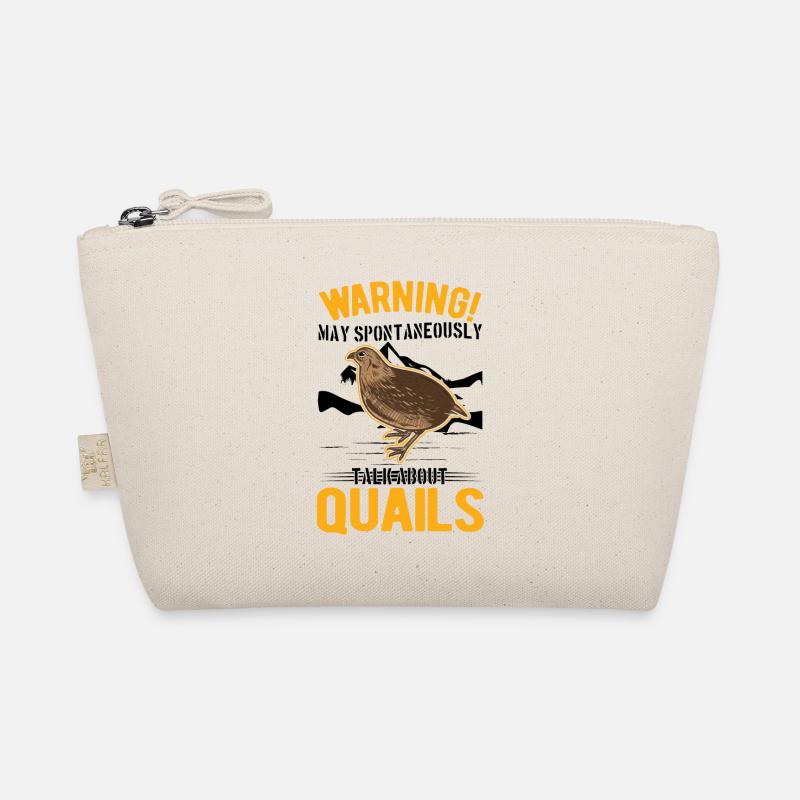 May spontaneously talk about Quails Quails Quail Organic Pouch