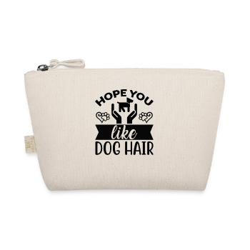 Hope you like dog hair - Organic Pouch - nature - Front