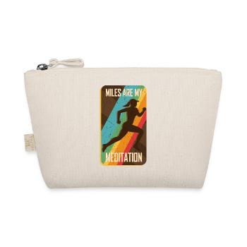 Jogging Motivation Saying Miles Are My Meditation - Organic Pouch - nature - Front
