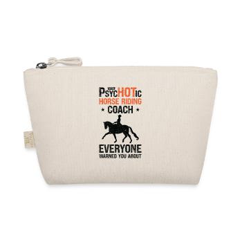 Horse Riding Equestrian Coach Funny Psychotic - Organic Pouch - nature - Front