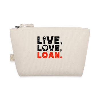 New Homeowner Housewarming Funny Live, Love, Loan - Organic Pouch - nature - Front