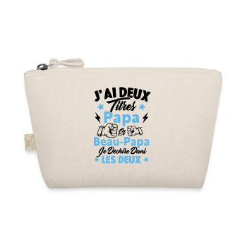 Cadeau J'ai deux titres Papa et Beau papa - Trousse biologique - nature - Devant