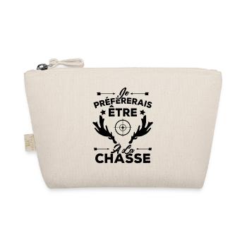 Je préférerais être à la chasse, Cadeau Chasseur - Trousse biologique - nature - Devant