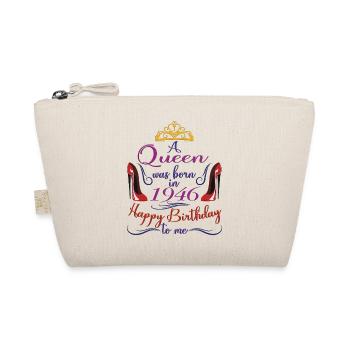 A Queen Was Born In 1946 - 76 Years Old Birthday - Organic Pouch - nature - Front