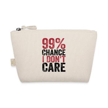 99% change i don't care - Organic Pouch - nature - Front