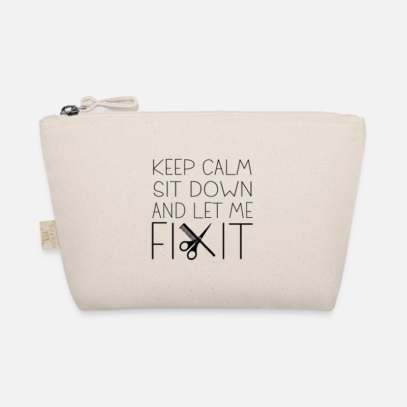 Keep calm sit down and let me fix it Organic Pouch
