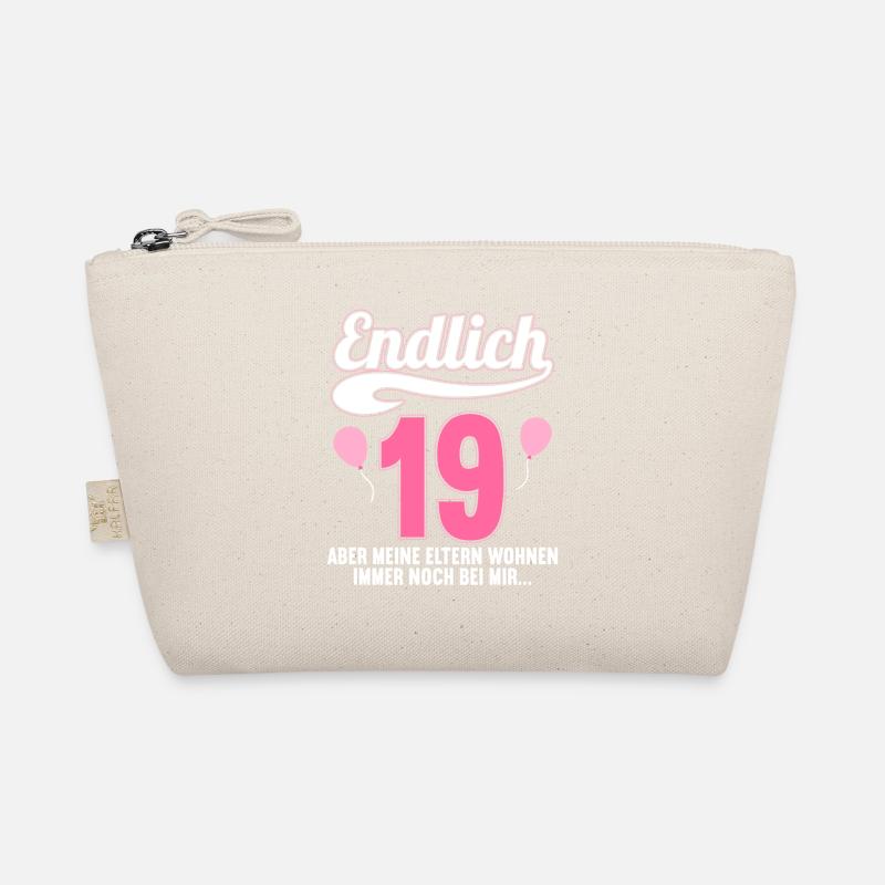 Endlich 19 aber Eltern leben bei mir 19 Geburtstag Bio-Täschchen