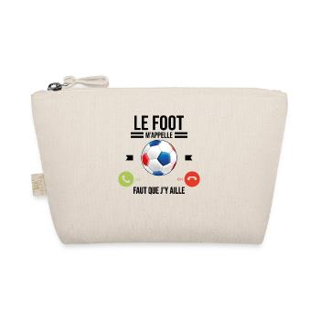 Le Foot M'appelle Faut Que J'y Aille - Trousse biologique - nature - Devant