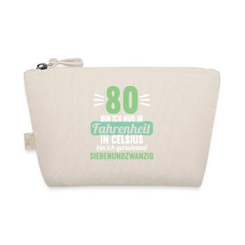 80 bin ich in Fahrenheit in Celsius 80 Geburtstag - Bio-Täschchen - Natur - Vorne