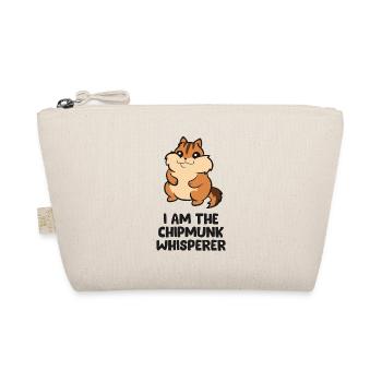 I Am The Chipmunk Whisperer - Organic Pouch - nature - Front