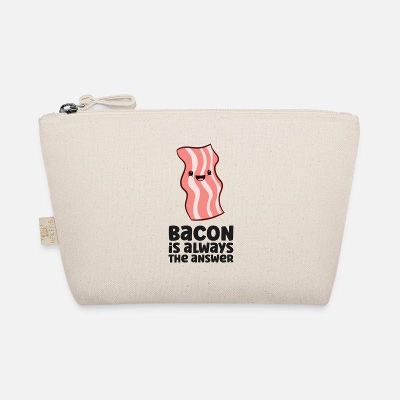 Funny Bacon Lover Bacon Is Always The Answer Organic Pouch