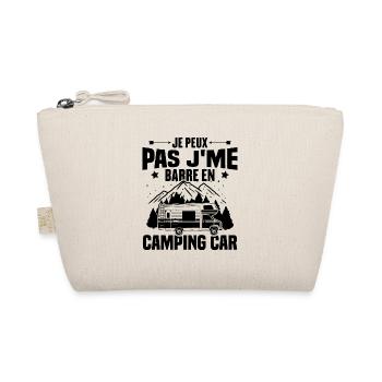 Je peux pas je me barre en camping-car - Trousse biologique - nature - Devant